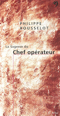 Sagesse du chef opérateur (La) [ancienne édition]